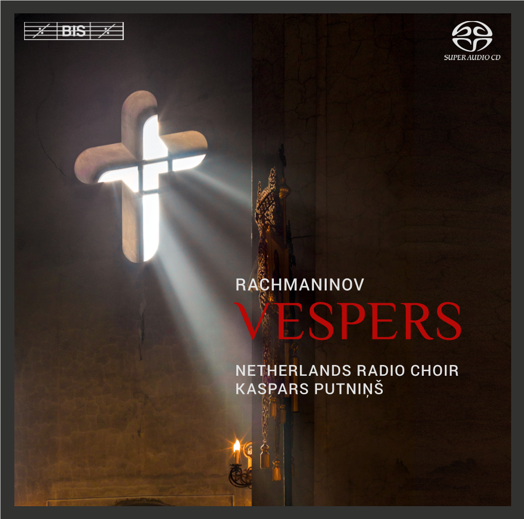 Vespers Netherlands Radio Choir Kaspars Putniņš
