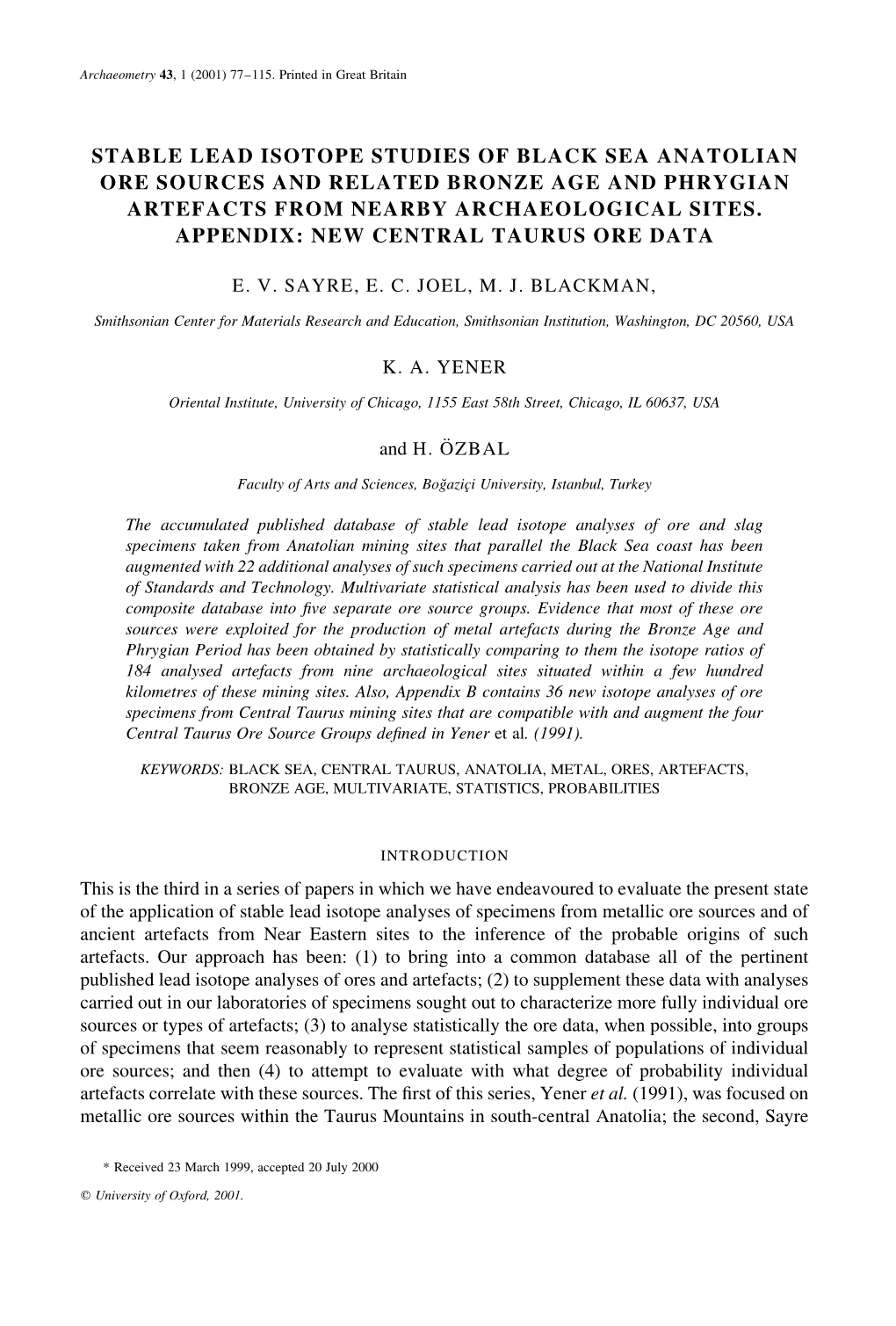 Stable Lead Isotope Studies of Black Sea Anatolian Ore Sources and Related Bronze Age and Phrygian Artefacts from Nearby Archaeological Sites