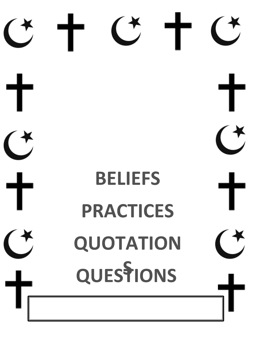 GCSE RELIGIOUS STUDIES REVISION BOOK Year 10 Topics BELIEFS PRACTICES QUOTATION QUESTIONSS God