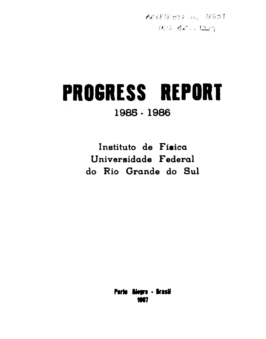 Progress Report 1985 - 1986
