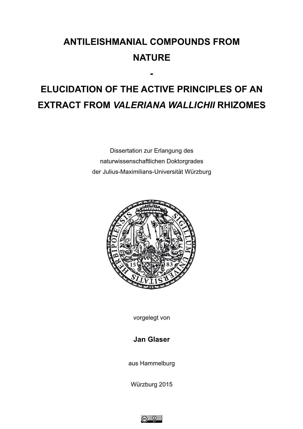 Antileishmanial Compounds from Nature - Elucidation of the Active Principles of an Extract from Valeriana Wallichii Rhizomes