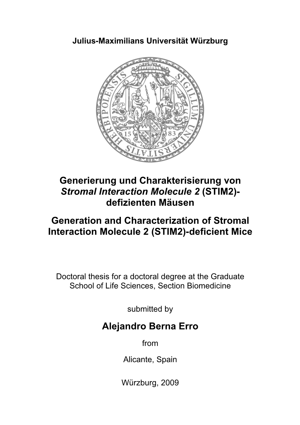 Generierung Und Charakterisierung Von Stromal Interaction Molecule 2 (STIM2)- Defizienten Mäusen