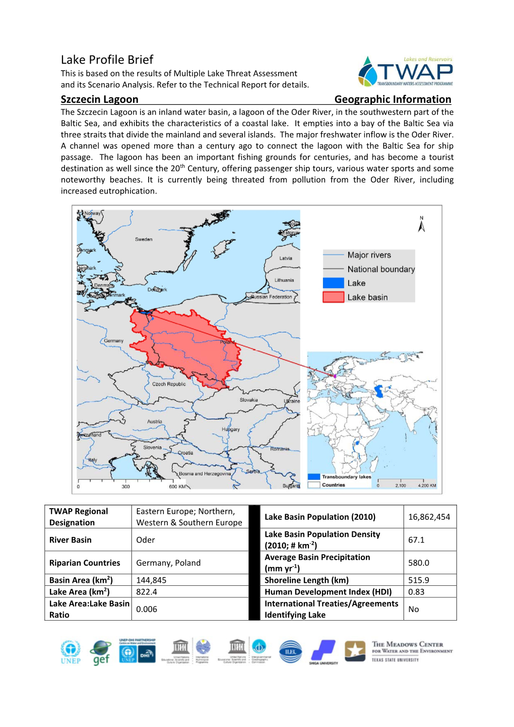 Lake Profile Brief This Is Based on the Results of Multiple Lake Threat Assessment and Its Scenario Analysis