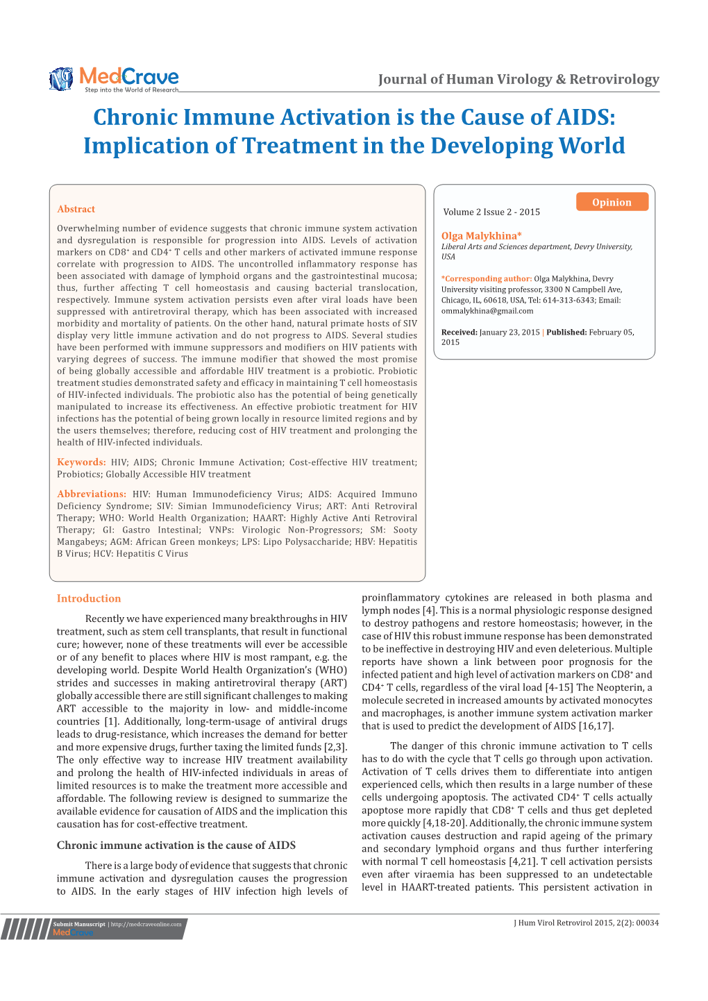 Chronic Immune Activation Is the Cause of AIDS: Implication of Treatment in the Developing World