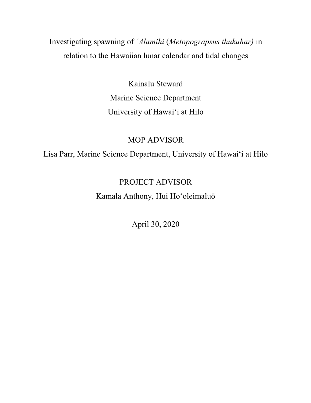 Investigating Spawning of ʻalamihi (Metopograpsus Thukuhar) in Relation to the Hawaiian Lunar Calendar and Tidal Changes