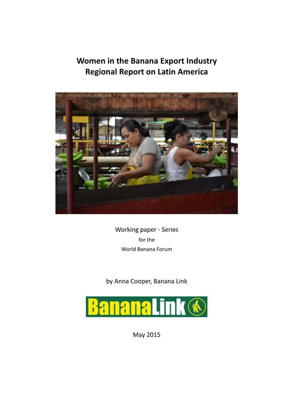 Women in the Banana Export Industry Regional Report on Latin America