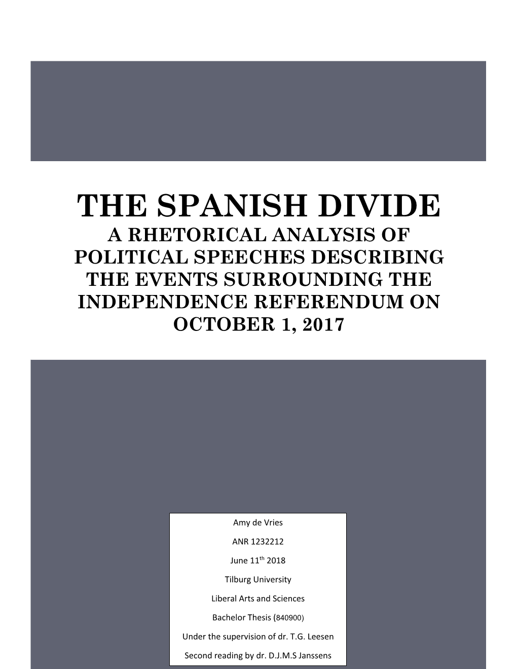 The Spanish Divide: a Rhetorical Analysis of Political Speeches