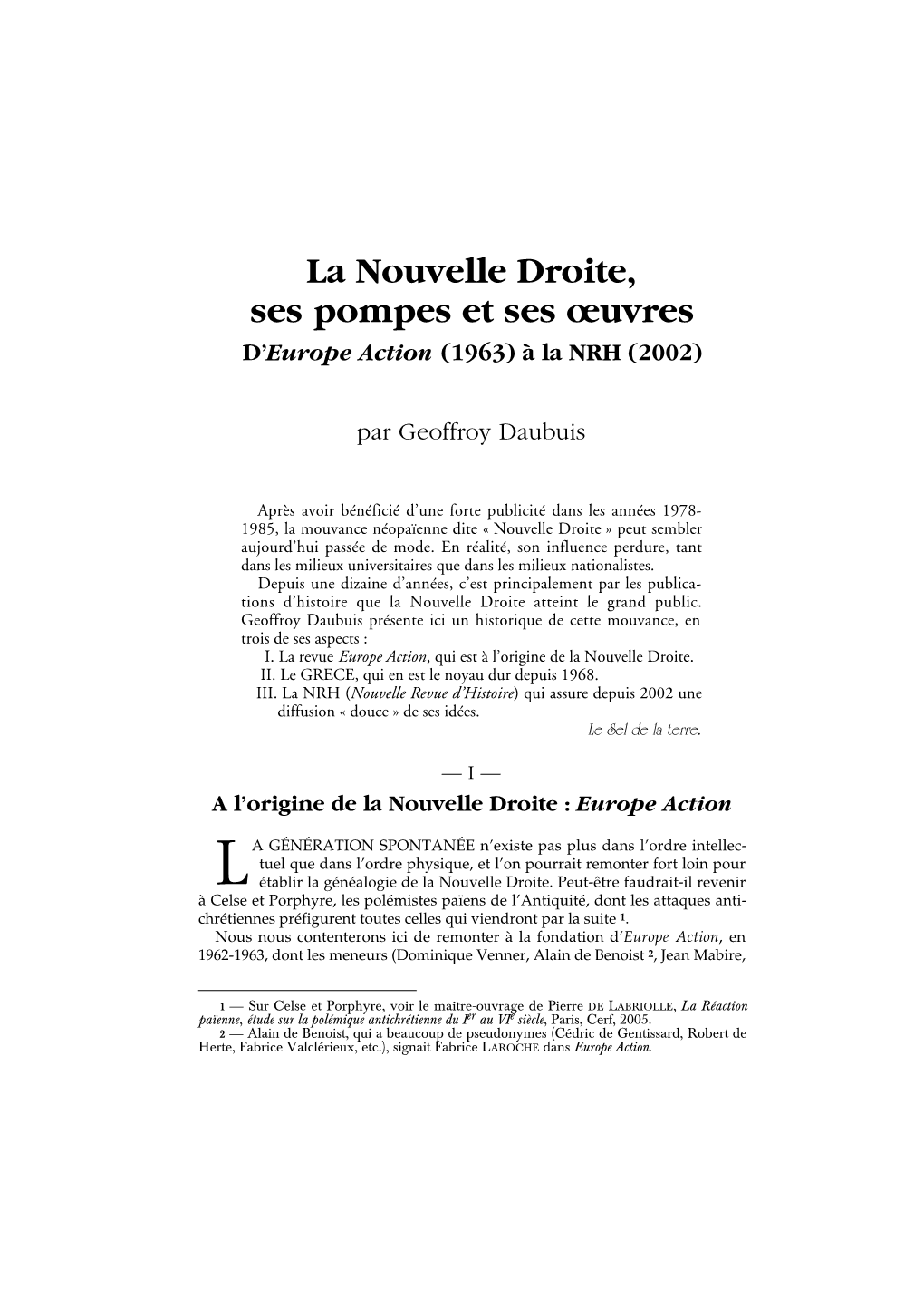 La Nouvelle Droite, Ses Pompes Et Ses Œuvres D’Europe Action (1963) À La NRH (2002)