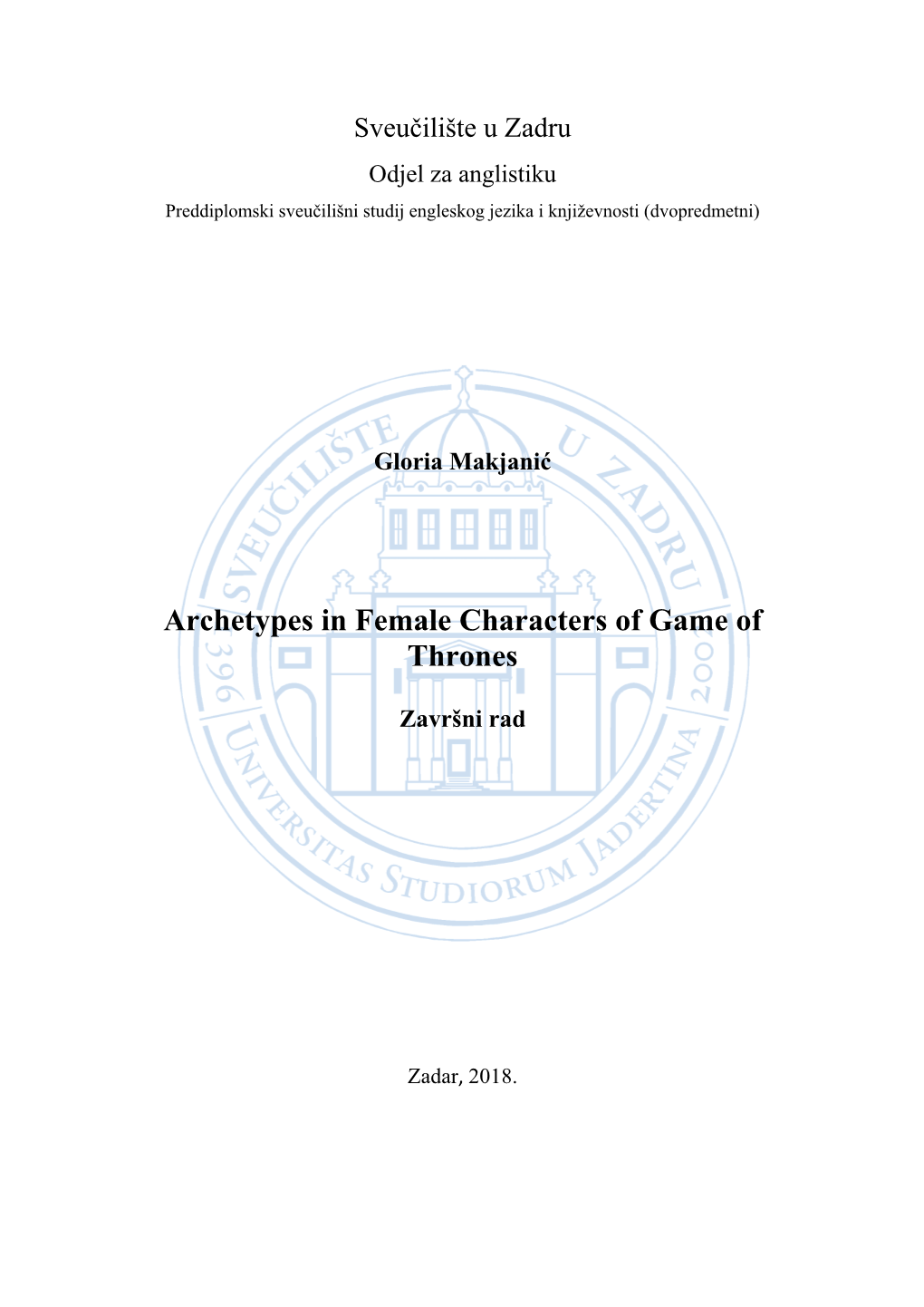 Archetypes in Female Characters of Game of Thrones