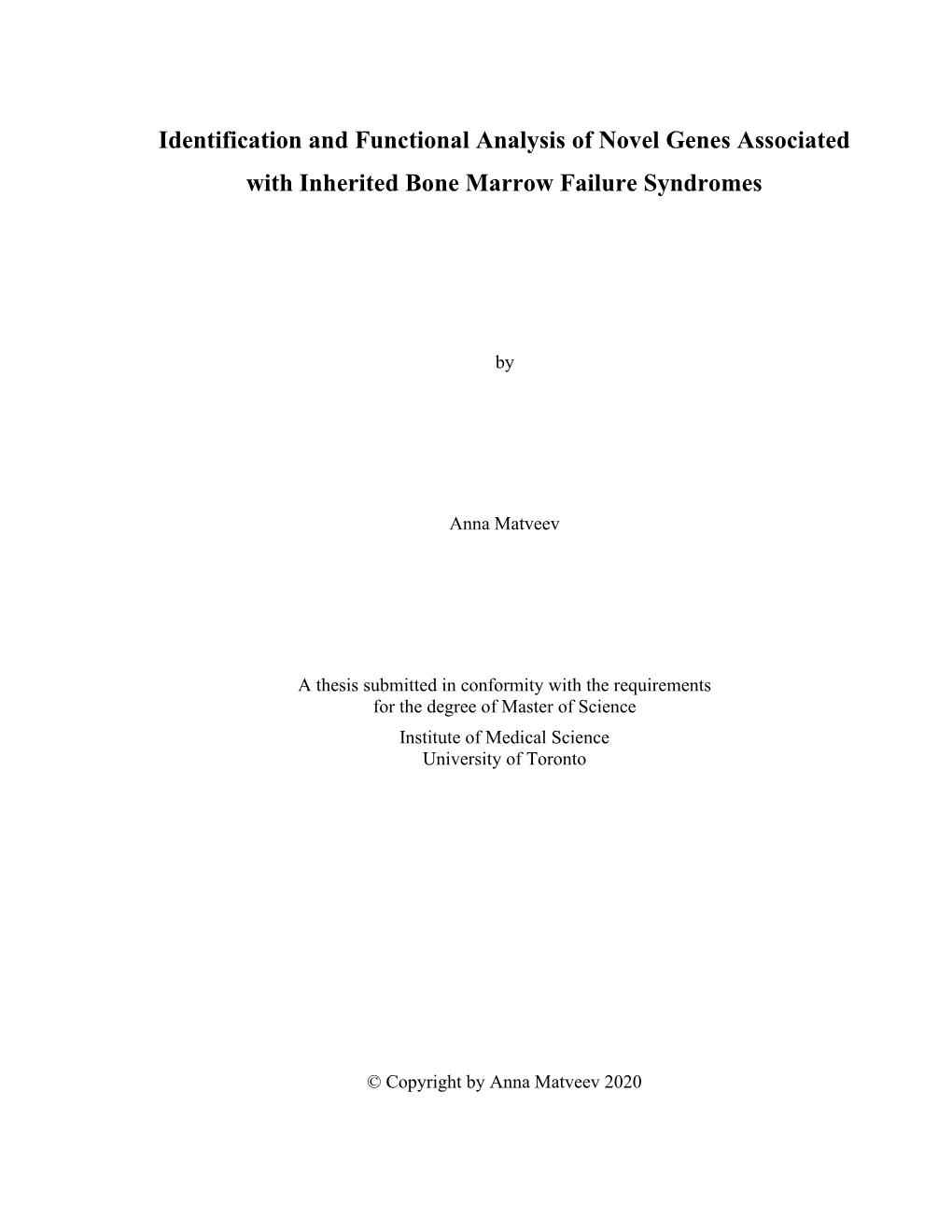 Identification and Functional Analysis of Novel Genes Associated with Inherited Bone Marrow Failure Syndromes