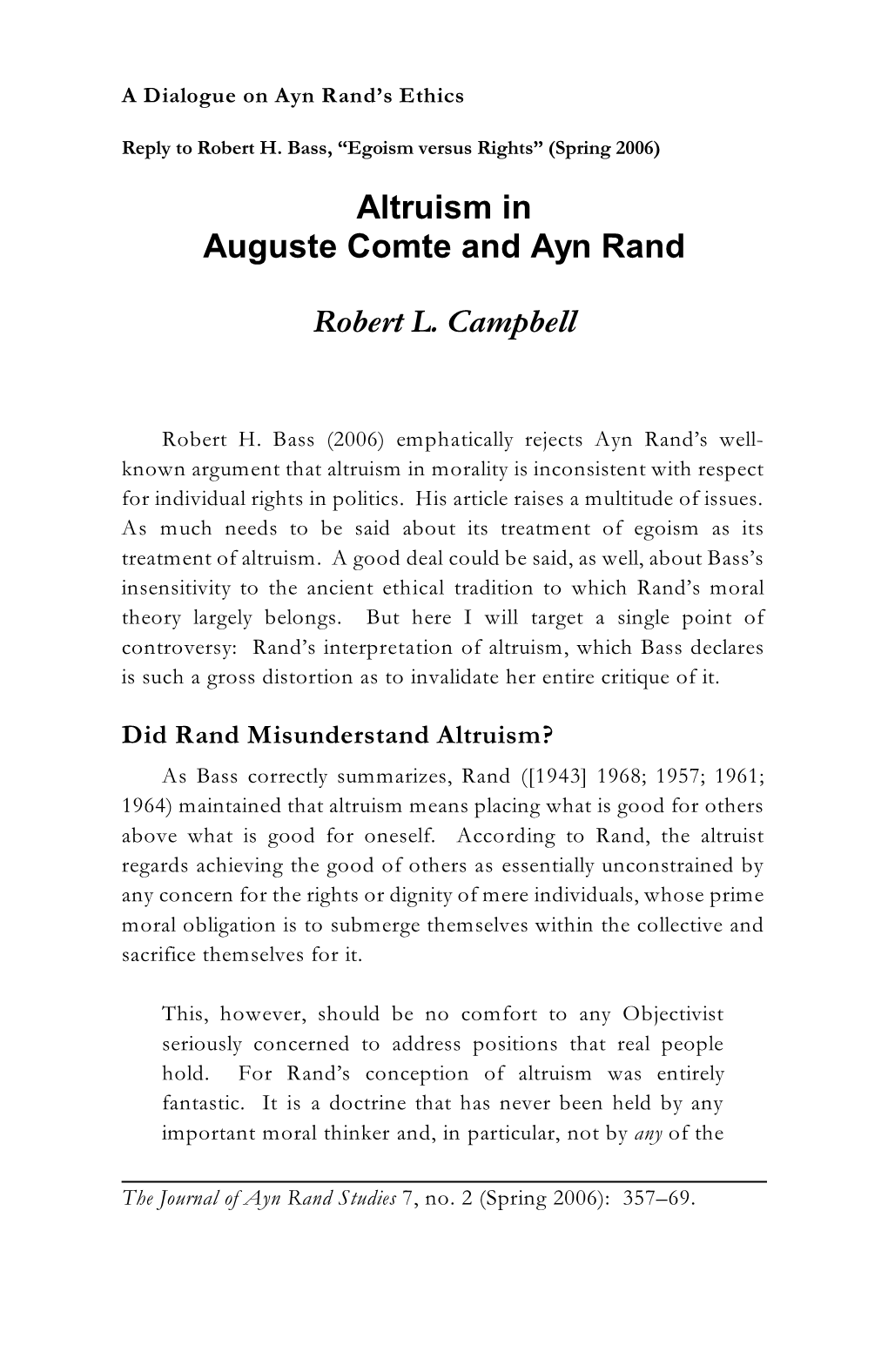 Altruism in Auguste Comte and Ayn Rand Robert L. Campbell