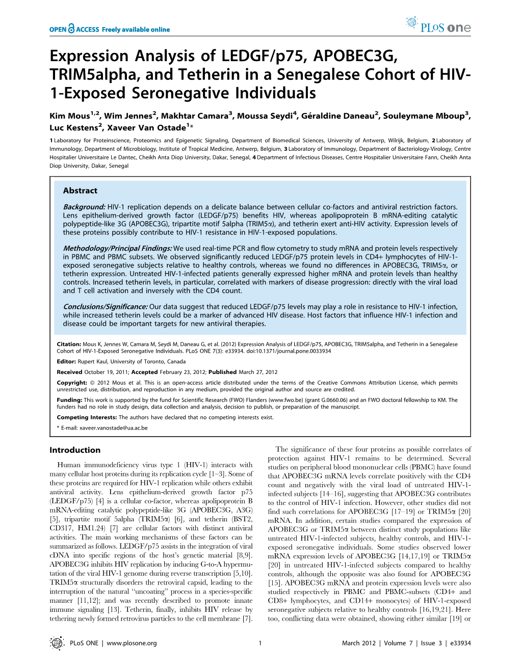 Expression Analysis of LEDGF/P75, APOBEC3G, Trim5alpha, and Tetherin in a Senegalese Cohort of HIV- 1-Exposed Seronegative Individuals