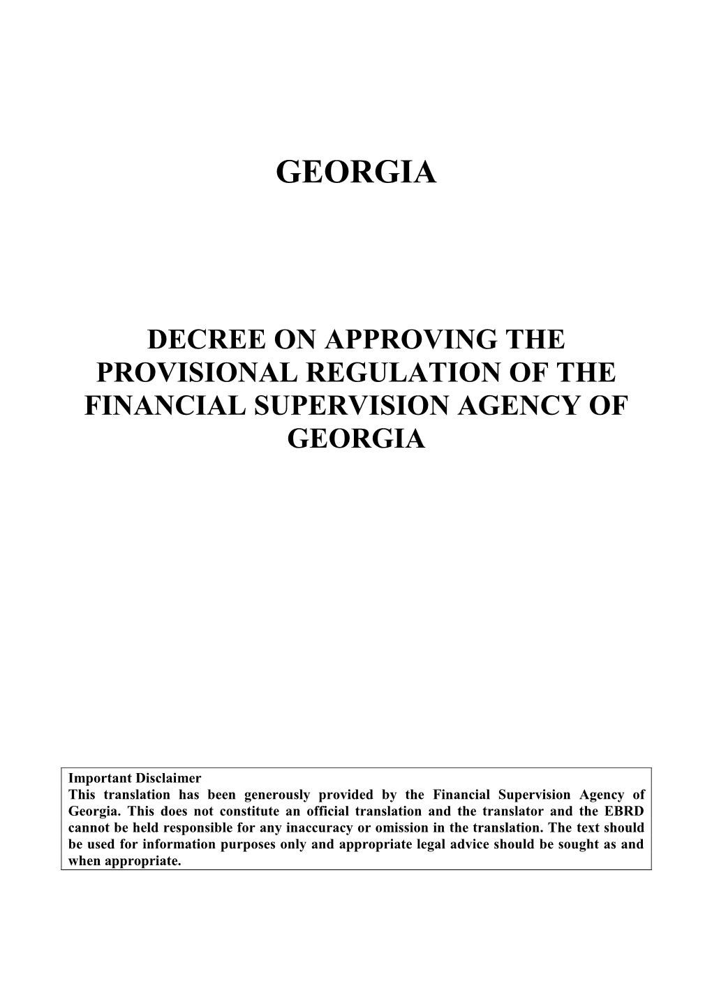 Decree on Approving the Provisional Regulation of the Financial Supervision Agency of Georgia