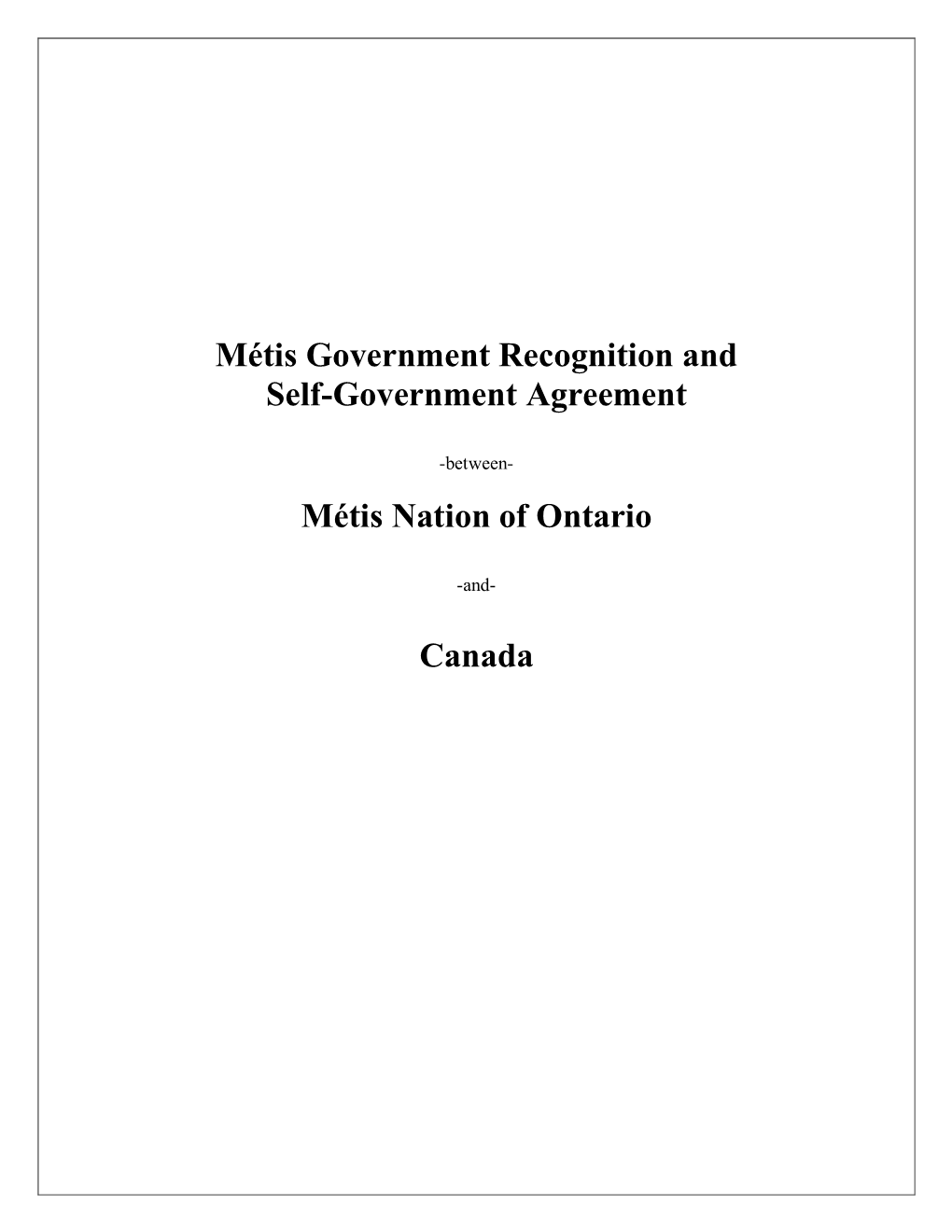 Métis Government Recognition and Self-Government Agreement