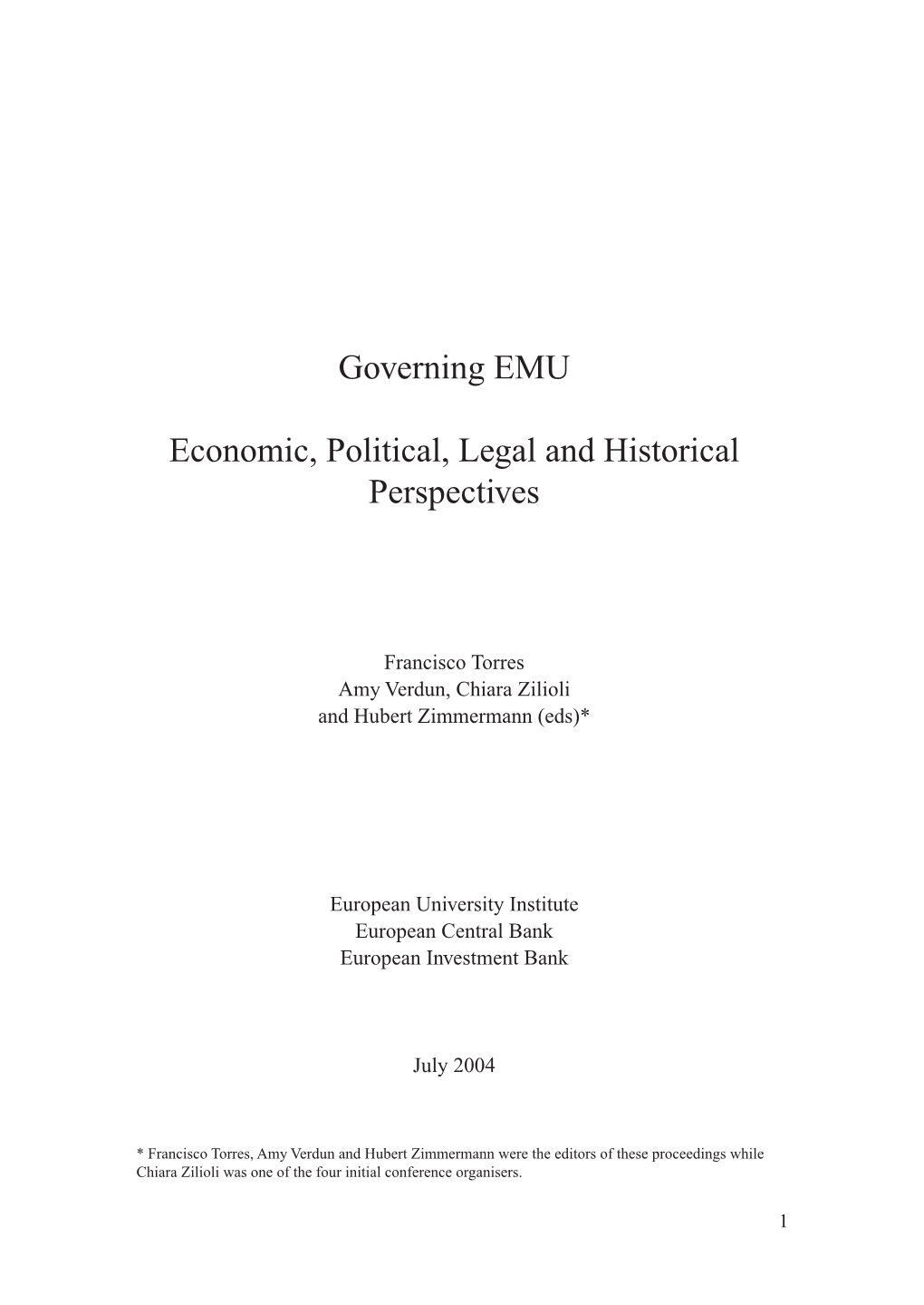 Governing EMU Economic, Political, Legal and Historical Perspectives