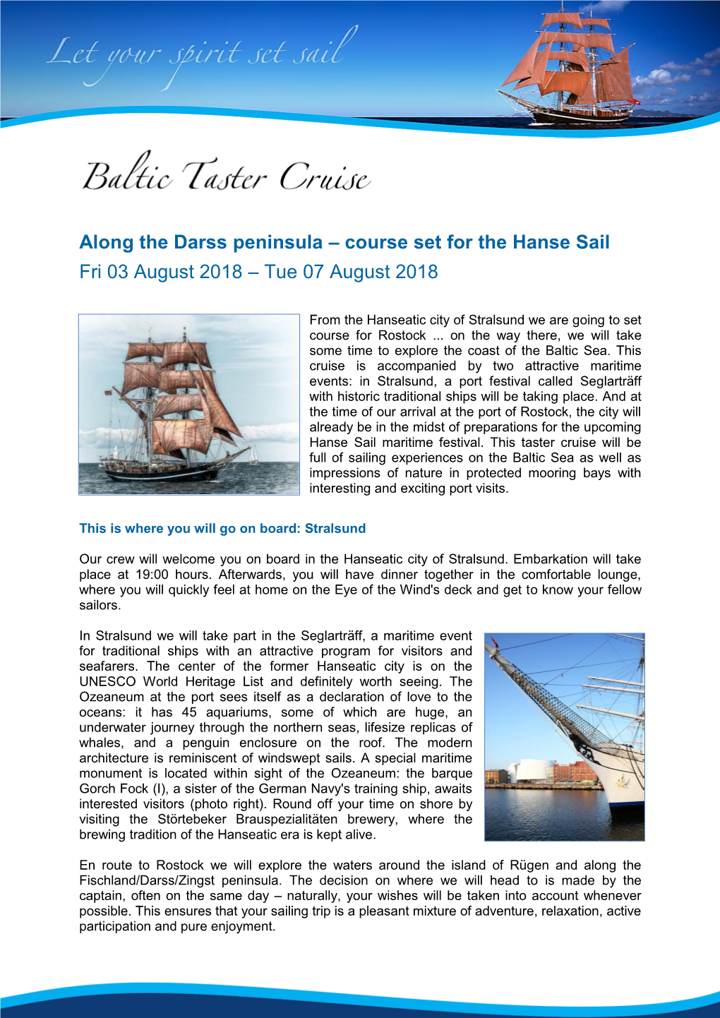 Along the Darss Peninsula – Course Set for the Hanse Sail Fri 03 August