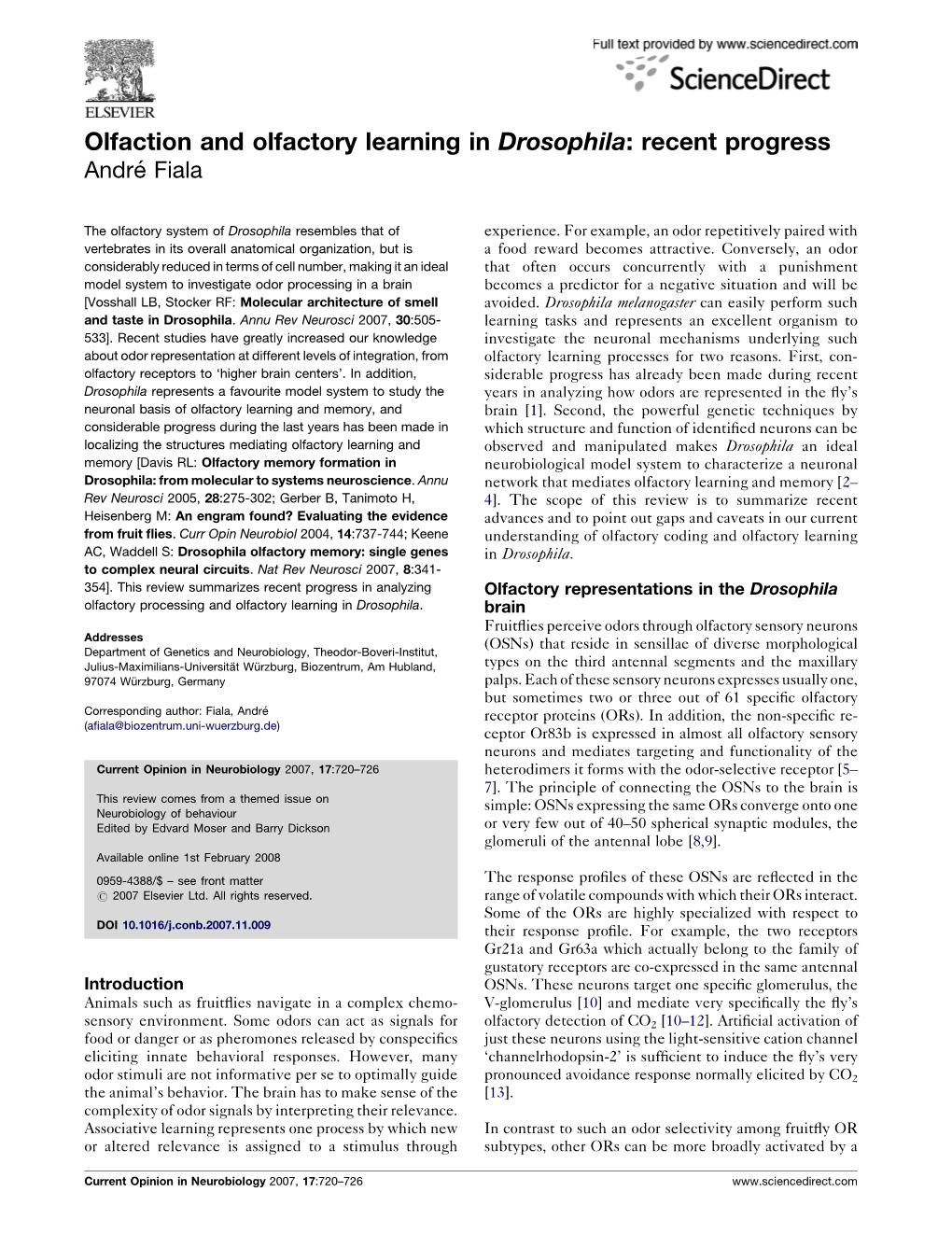 Olfaction and Olfactory Learning in Drosophila: Recent Progress Andre´ Fiala