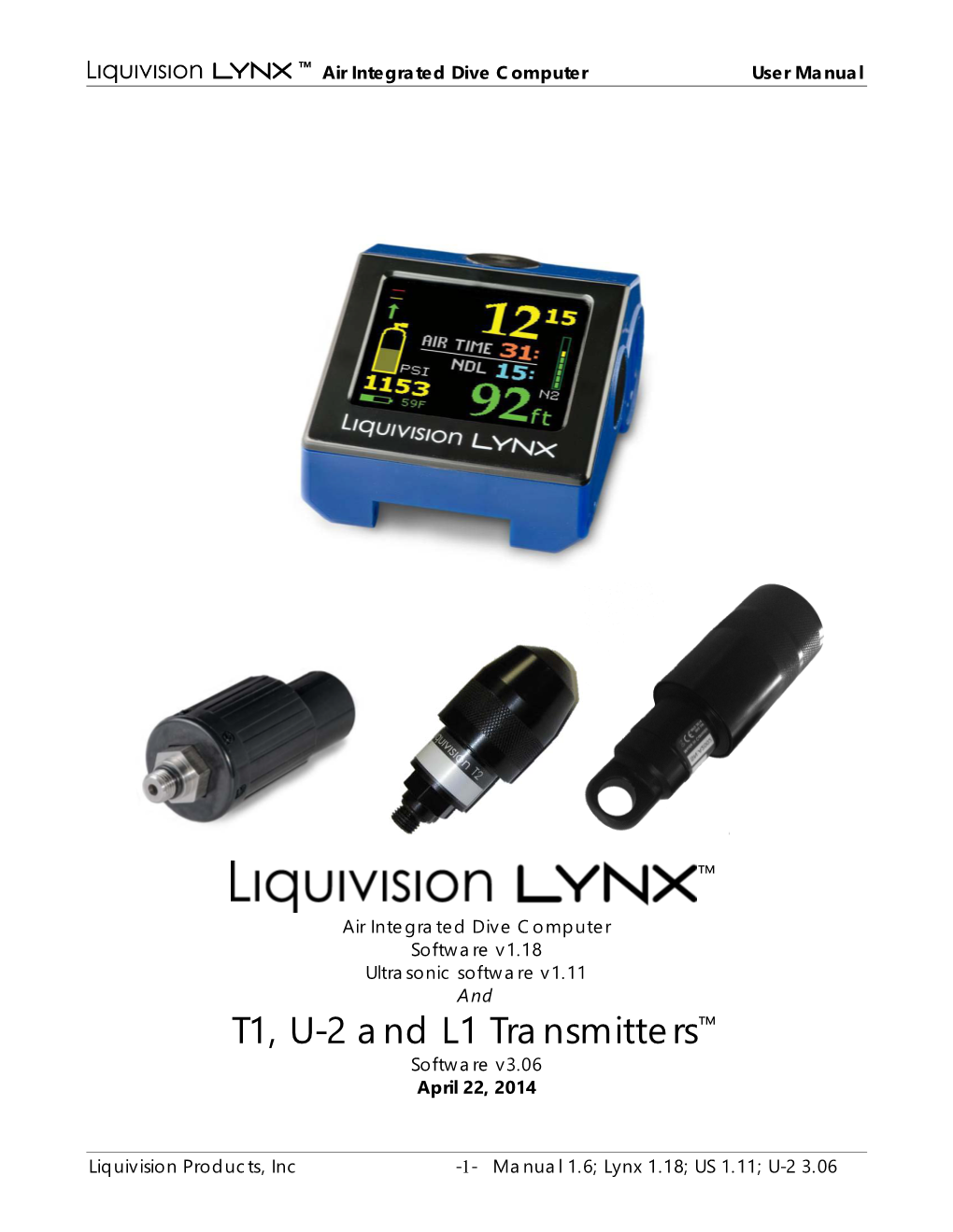 T1, U-2 and L1 Transmitters™ Software V3.06 April 22, 2014