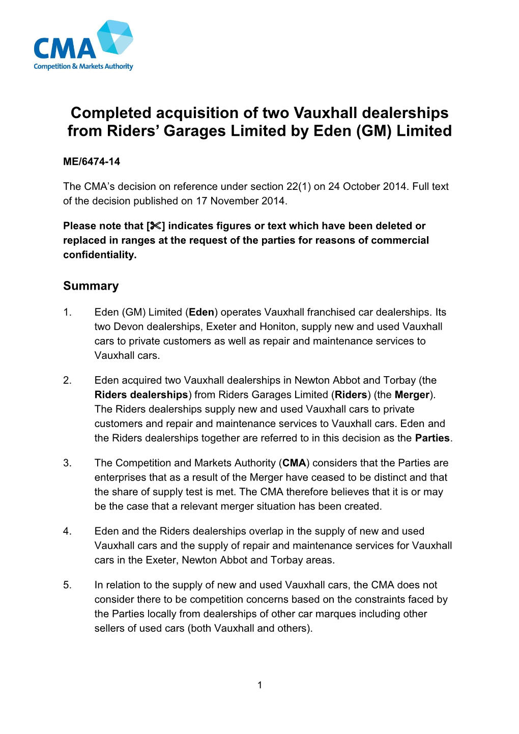 Completed Acquisition of Two Vauxhall Dealerships from Riders' Garages Limited by Eden