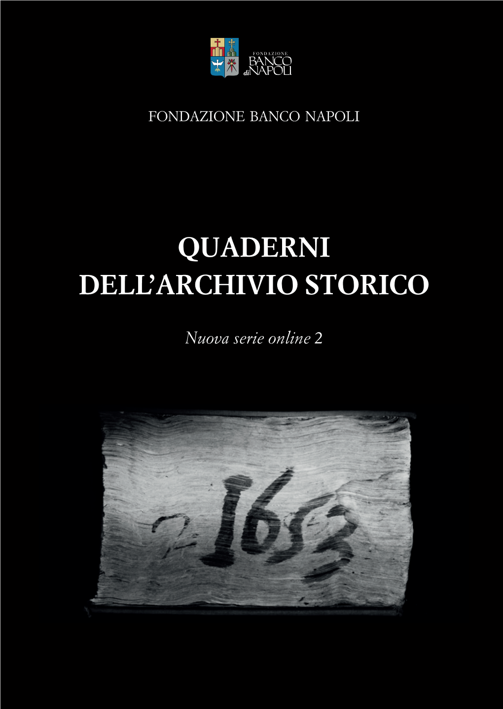 Quaderni Dell'archivio Storico