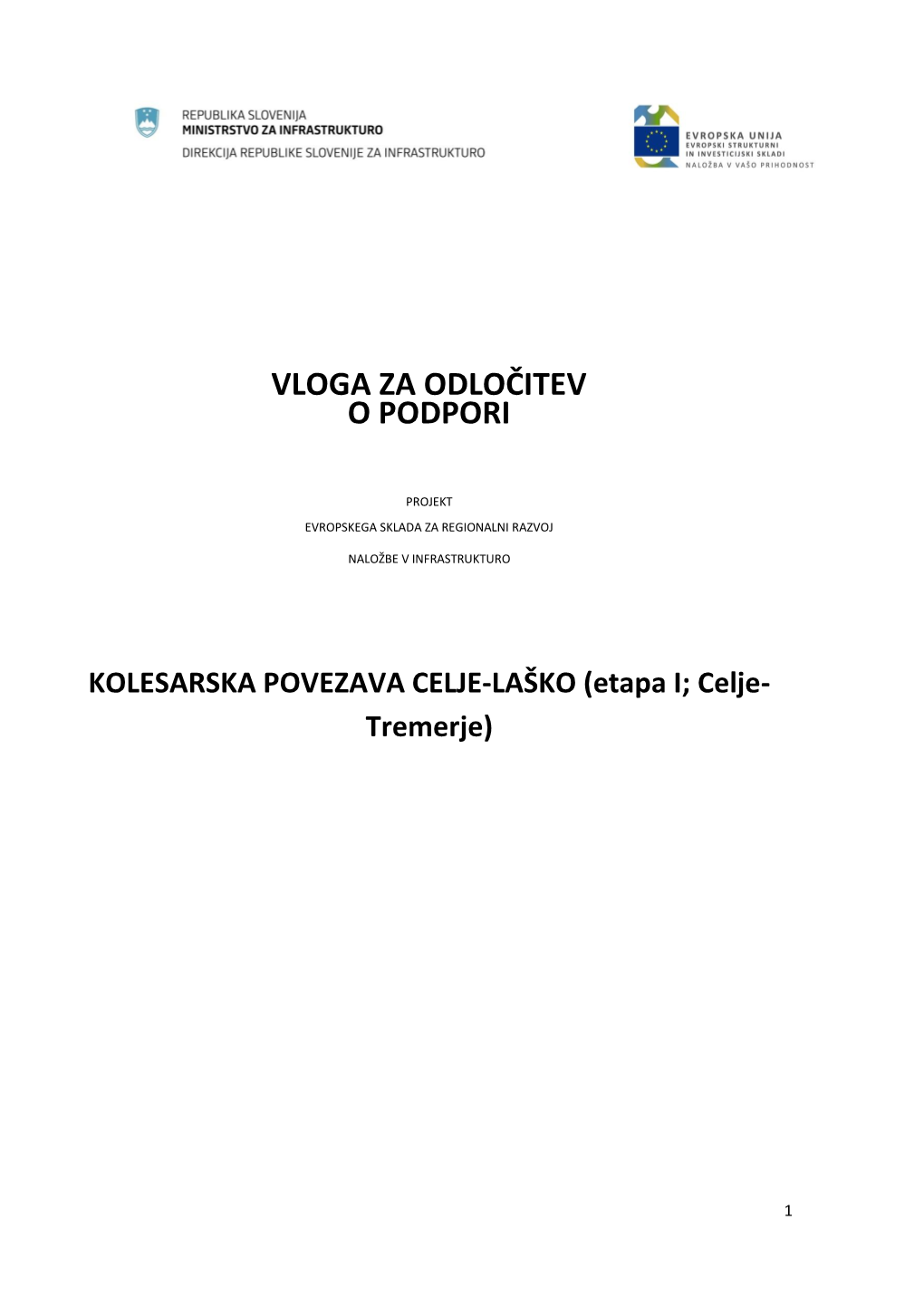 KOLESARSKA POVEZAVA CELJE-LAŠKO (Etapa I; Celje- Tremerje)