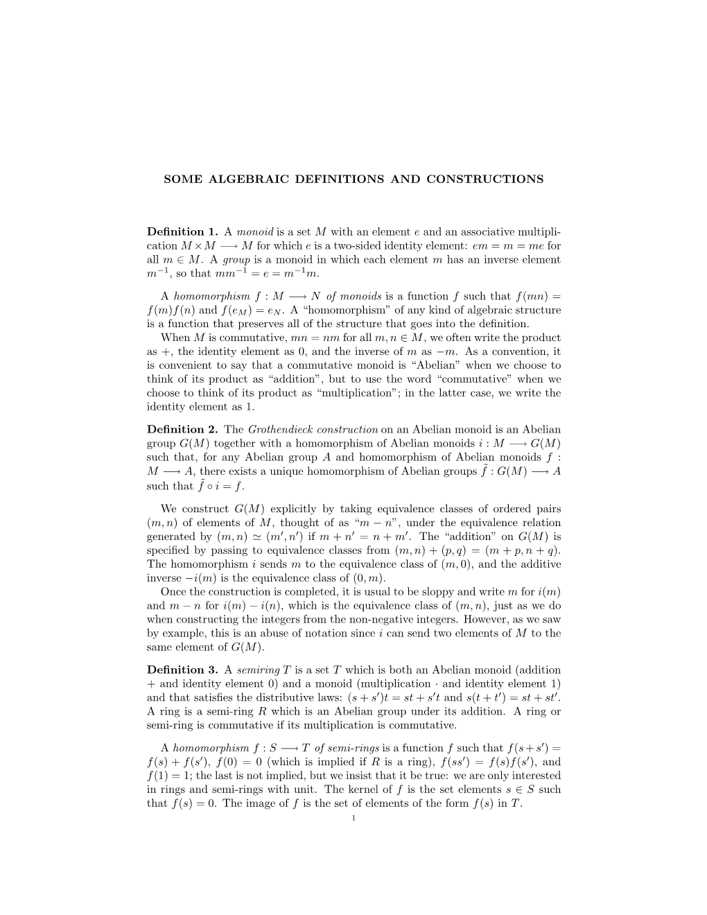 SOME ALGEBRAIC DEFINITIONS and CONSTRUCTIONS Definition