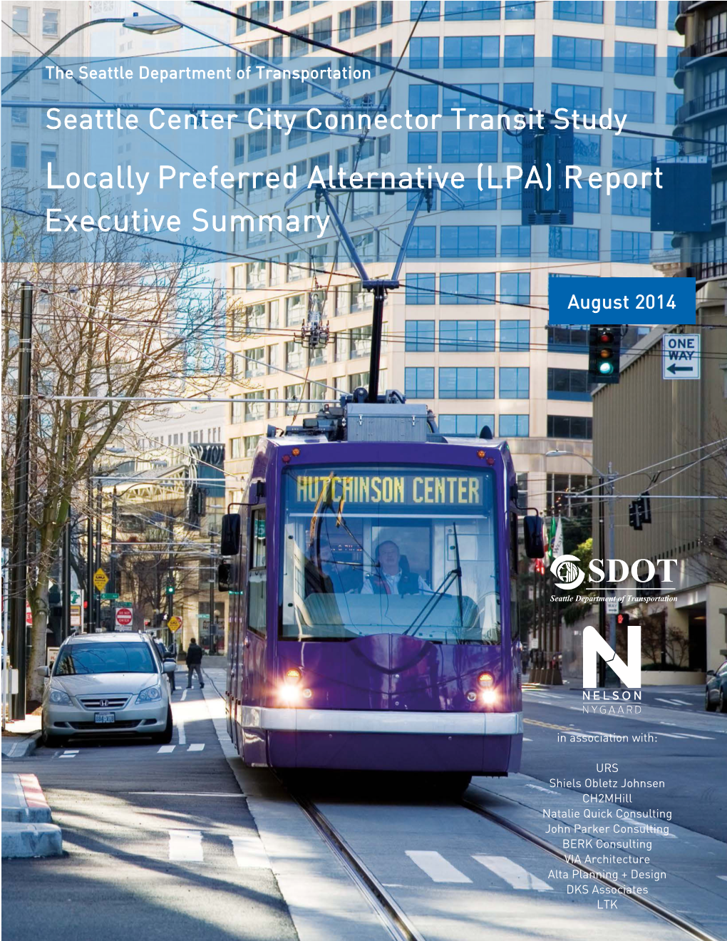 Seattle Center City Connector Transit Study LPA Report