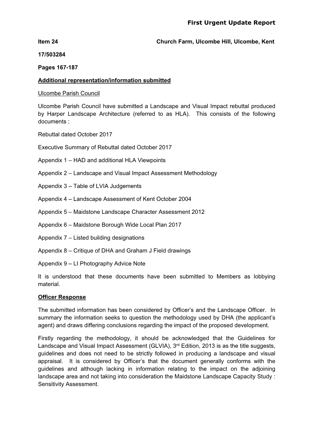 First Urgent Update Report Item 24 Church Farm, Ulcombe Hill, Ulcombe, Kent 17/503284 Pages 167-187 Additional Representation/In