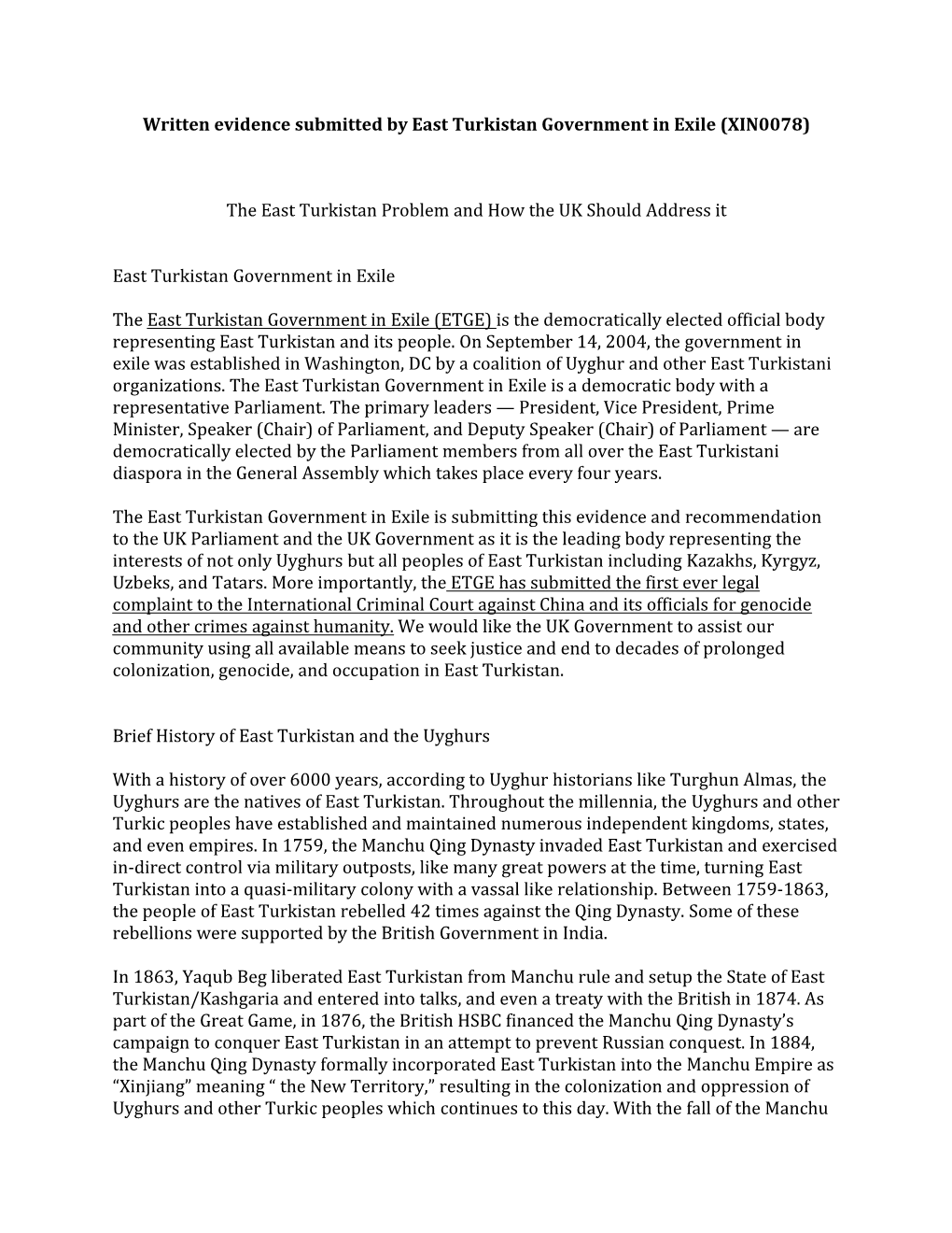 Written Evidence Submitted by East Turkistan Government in Exile (XIN0078)