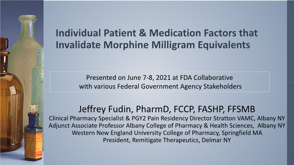 Individual Patient & Medication Factors That Invalidate Morphine