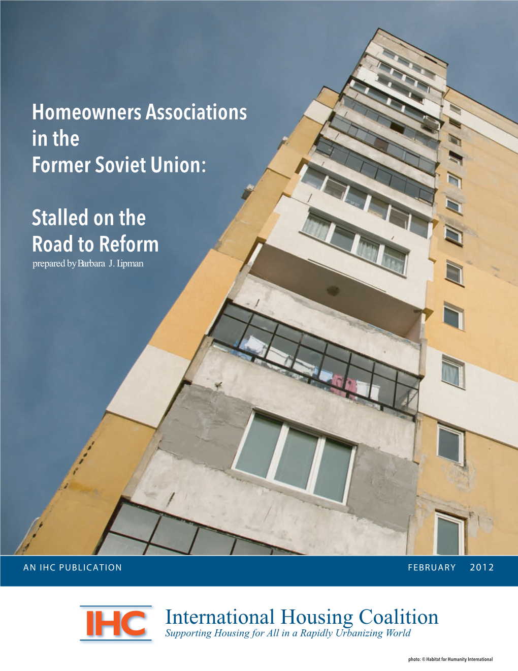 Homeowners Associations in the Former Soviet Union: Stalled on The