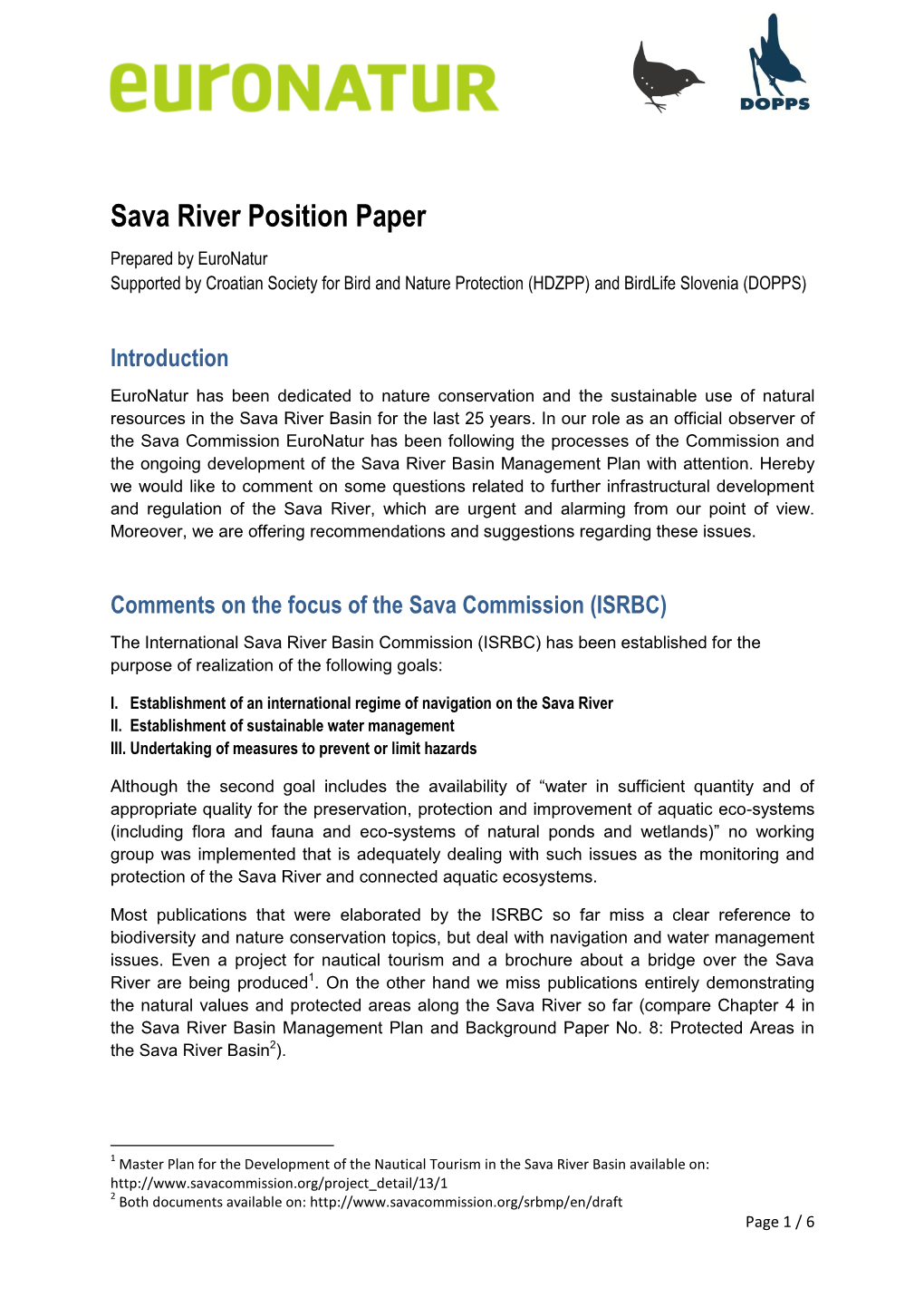 Sava River Position Paper Prepared by Euronatur Supported by Croatian Society for Bird and Nature Protection (HDZPP) and Birdlife Slovenia (DOPPS)