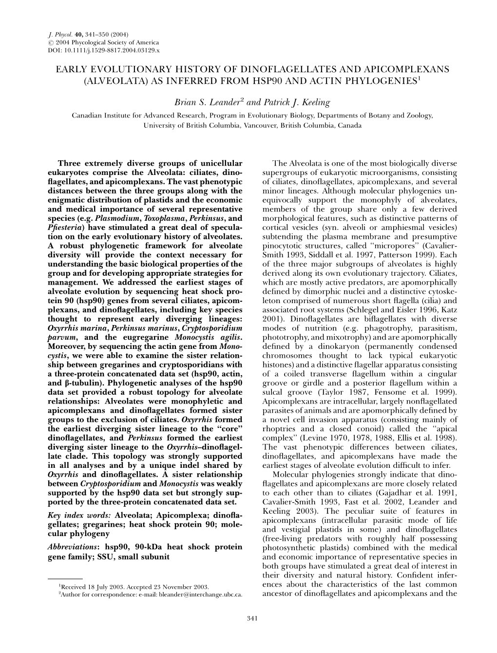 (Alveolata) As Inferred from Hsp90 and Actin Phylogenies1