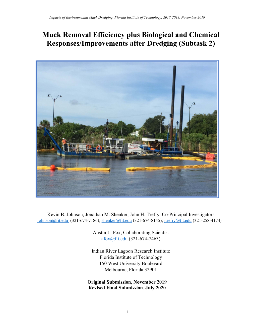 Muck Removal Efficiency Plus Biological and Chemical Responses/Improvements After Dredging (Subtask 2)