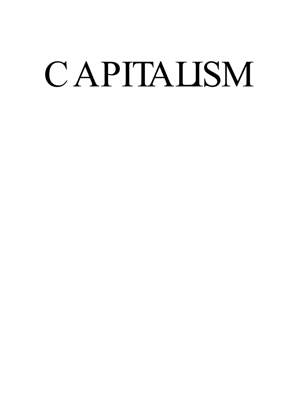 CAPITALISM a Treatise on Economics George Reisman