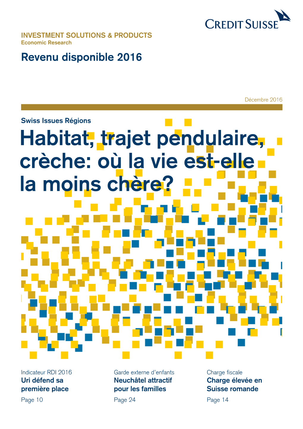 Habitat, Trajet Pendulaire, Crèche: Où La Vie Est-Elle La Moins Chère?