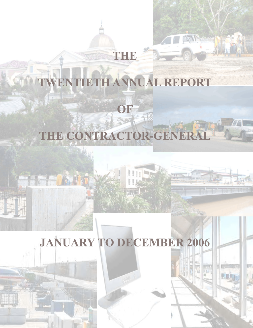 The Twentieth Annual Report of the Contractor-General