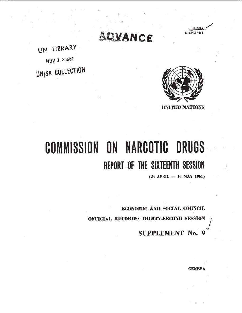 Commission on Narcotic Drugs Report of the Sixteenth Session (24 April - 10 May 1961)
