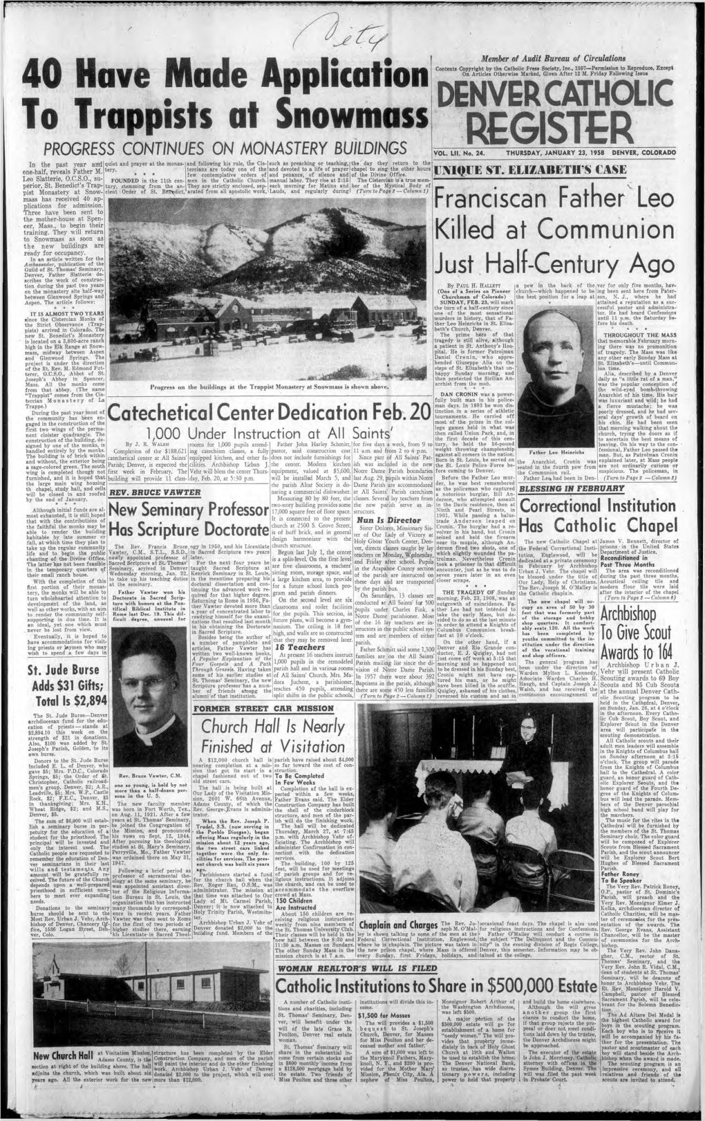 THE DENVER CATHOLIC REGISTER Telephone, Keystone 4-4205 Thurtdoy, Jonuory 23, 1958 All Saints' Catechetical Longmont Drive Center Nearly Finished Will Enlist 120