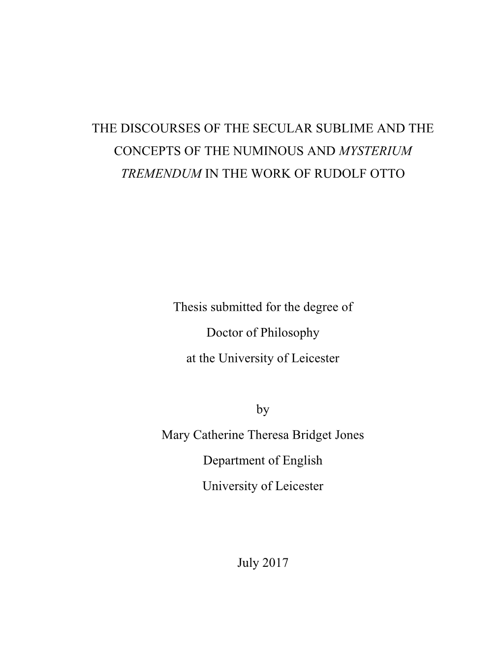 The Discourses of the Secular Sublime and the Concepts of the Numinous and Mysterium Tremendum in the Work of Rudolf Otto