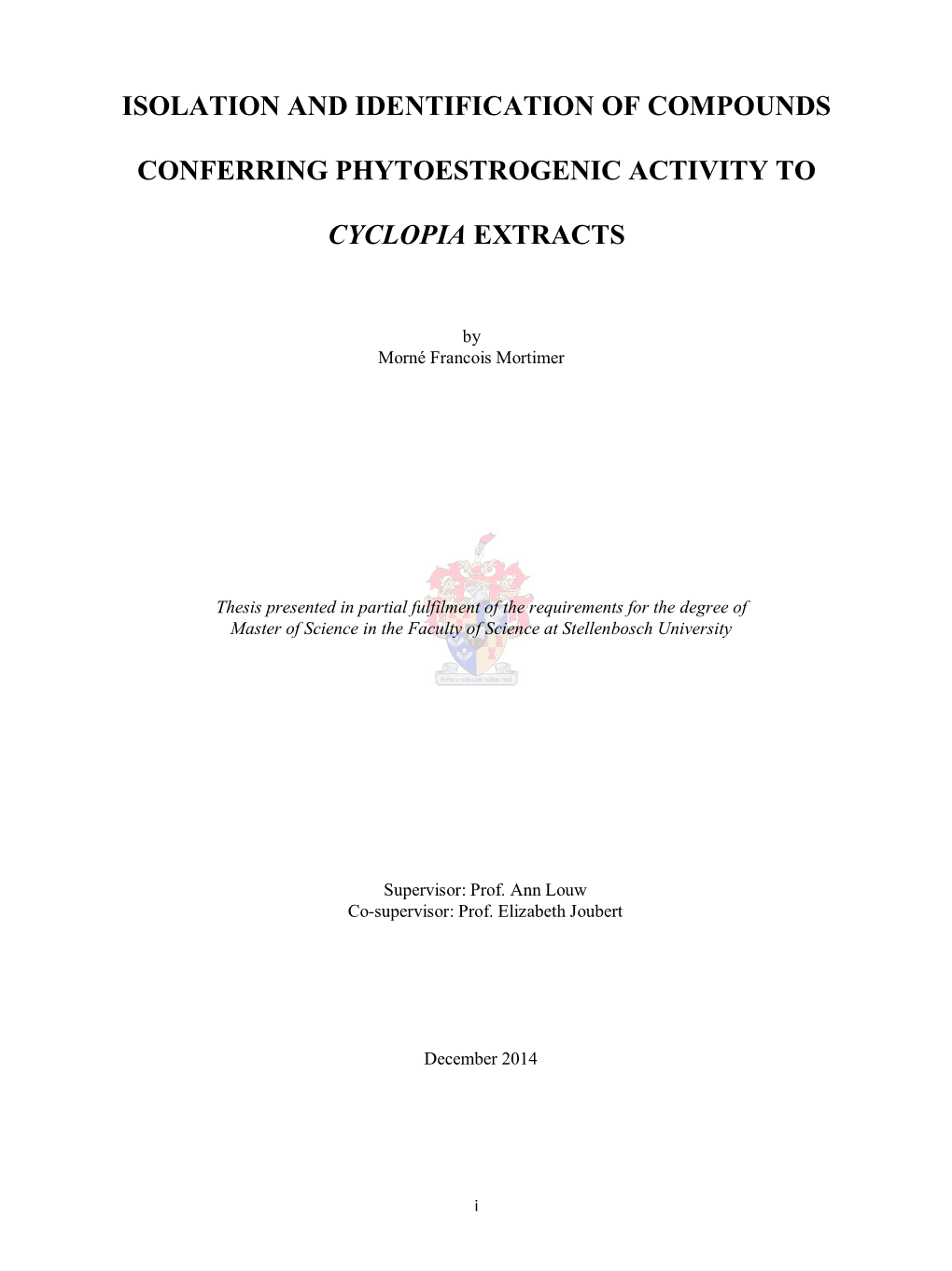 Isolation and Identification of Compounds Conferring