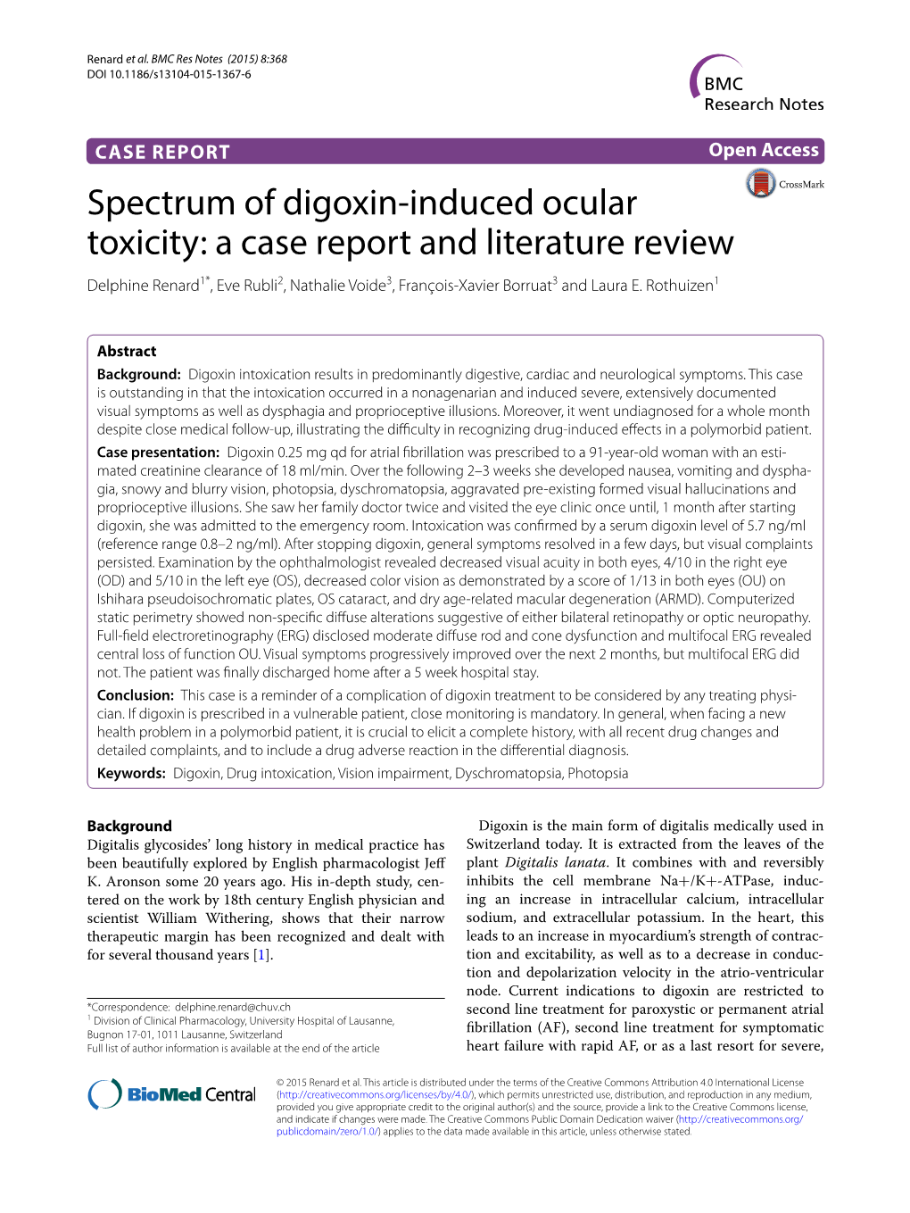 Spectrum of Digoxin-Induced Ocular Toxicity: a Case Report and Literature Review Delphine Renard1*, Eve Rubli2, Nathalie Voide3, François‑Xavier Borruat3 and Laura E