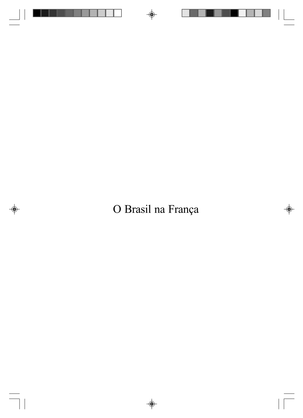 O Brasil Na França