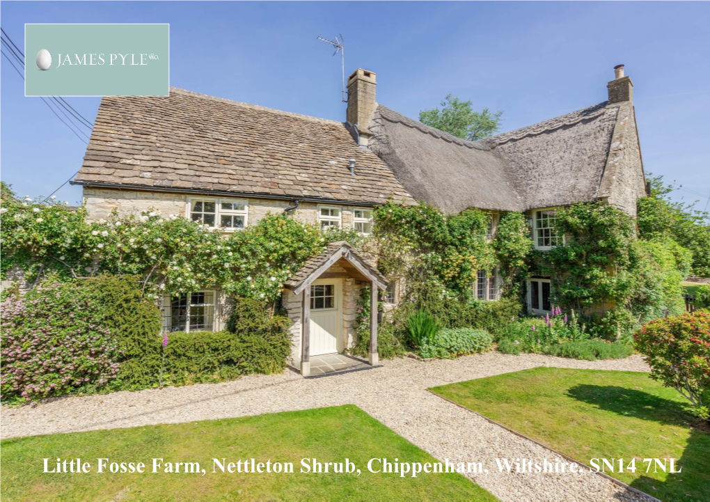 Little Fosse Farm, Nettleton Shrub, Chippenham, Wiltshire, SN14