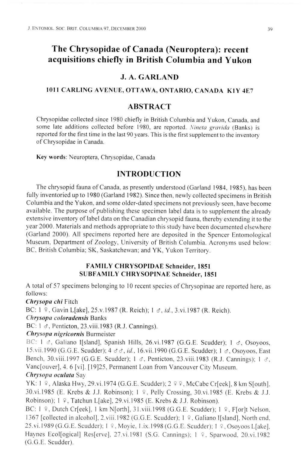 The Chrysopidae of Canada (Neuroptera): Recent Acquisitions Chiefly in British Columbia and Yukon