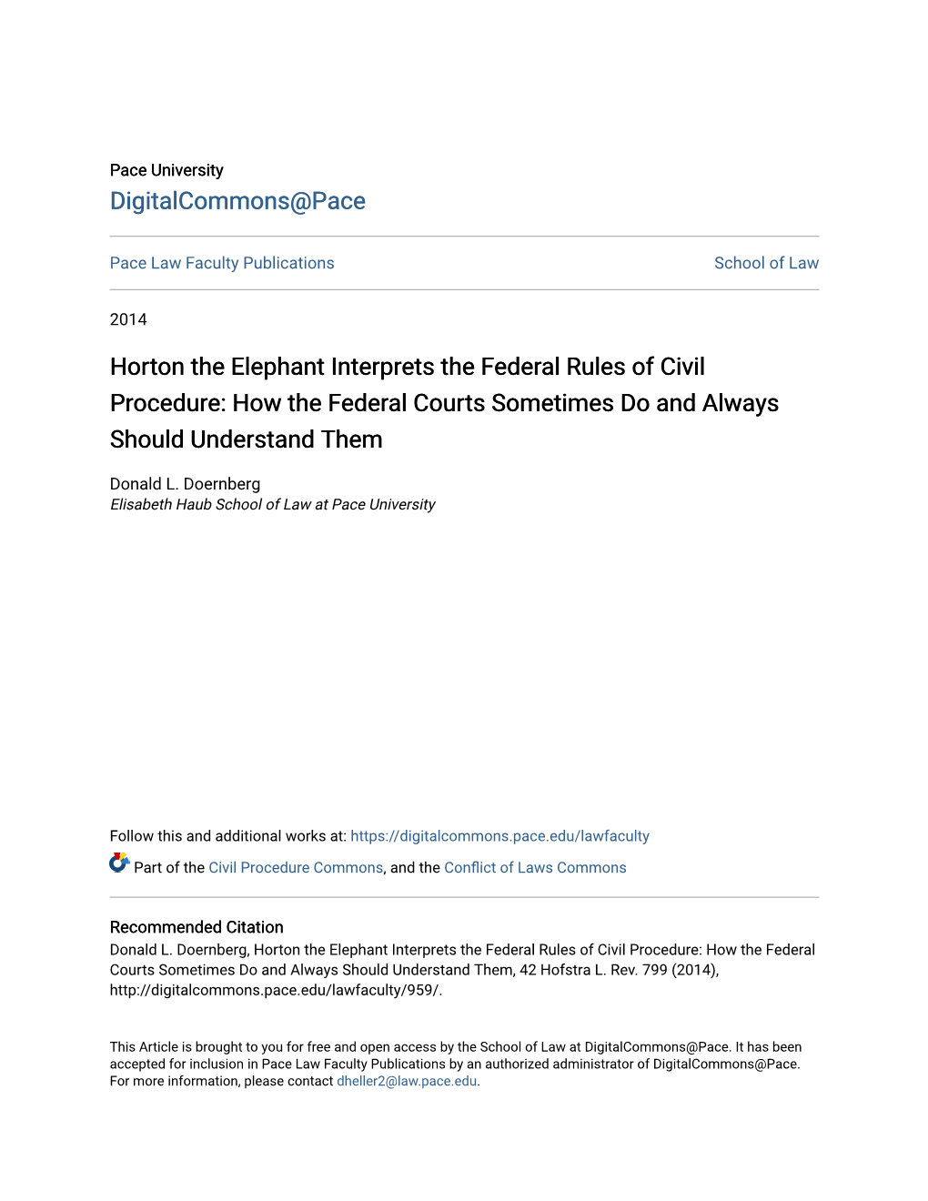 Horton the Elephant Interprets the Federal Rules of Civil Procedure: How the Federal Courts Sometimes Do and Always Should Understand Them