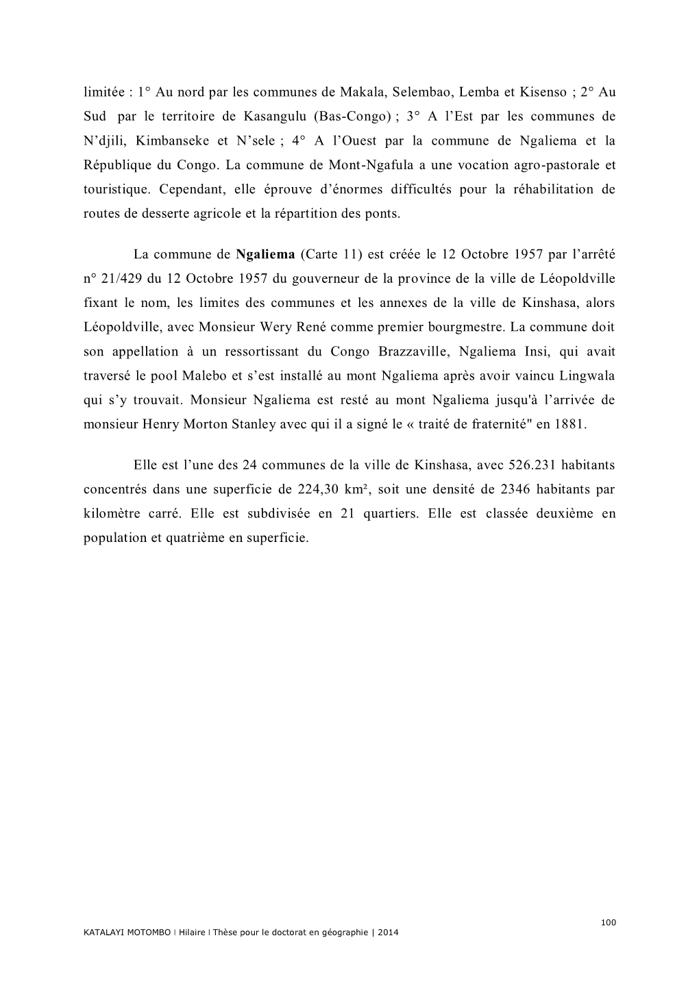 1° Au Nord Par Les Communes De Makala, Selembao, Lemba Et Kisenso