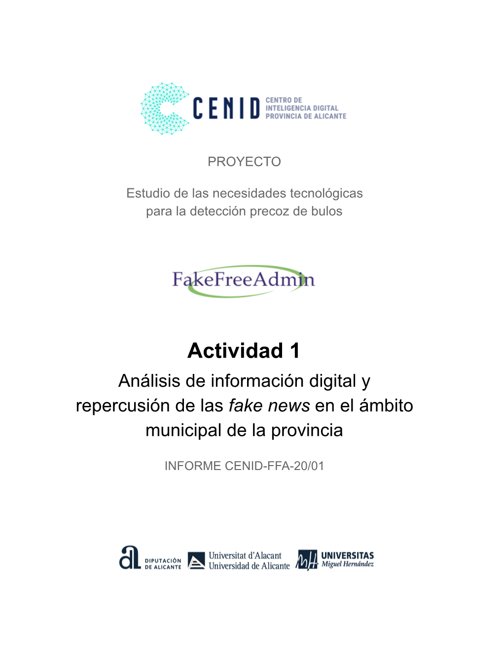 Actividad 1 Análisis De Información Digital Y Repercusión De Las F Ake News En El Ámbito Municipal De La Provincia