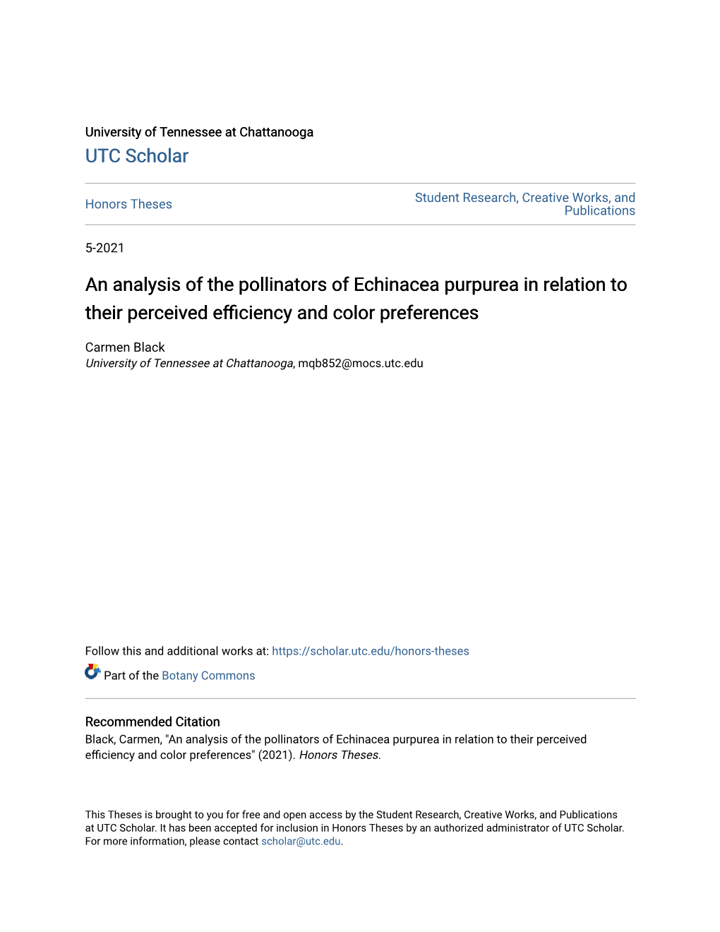 An Analysis of the Pollinators of Echinacea Purpurea in Relation to Their Perceived Efficiency and Color Preferences