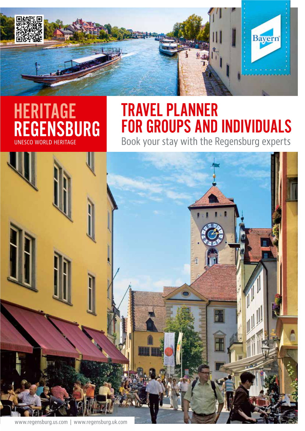 TRAVEL PLANNER for GROUPS and INDIVIDUALS Book Your Stay with the Regensburg Experts